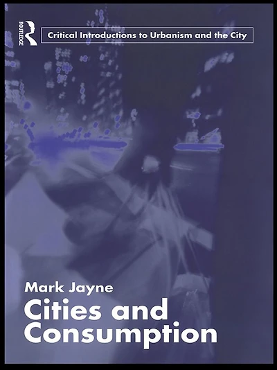 Cities and Consumption