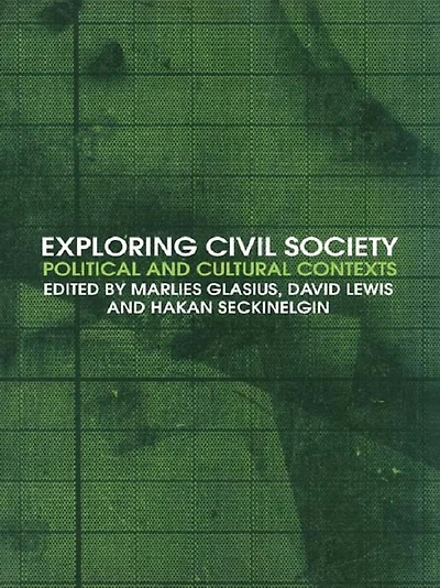 Exploring Civil Society: Political and Cultural Contexts