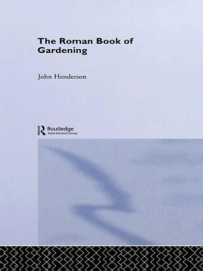 The Roman Book of Gardening
