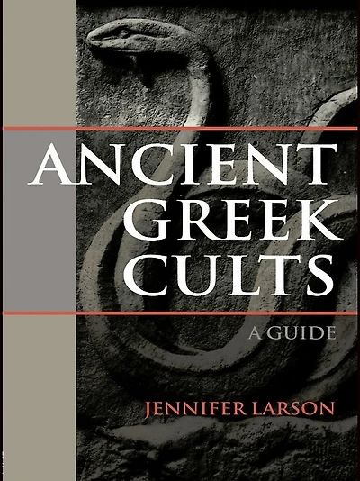 Ancient Greek Cults: A Guide