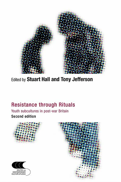 Resistance through Rituals: Youth Subcultures Post-War Britain