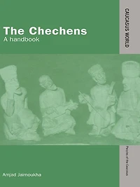 The Chechens: A Handbook