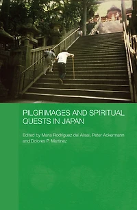 Pilgrimages and Spiritual Quests Japan