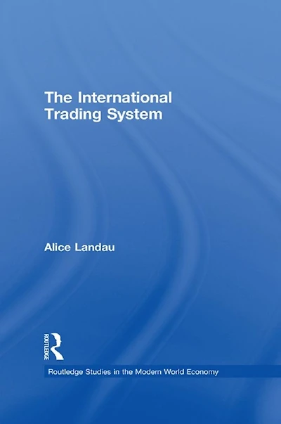 The International Trading System