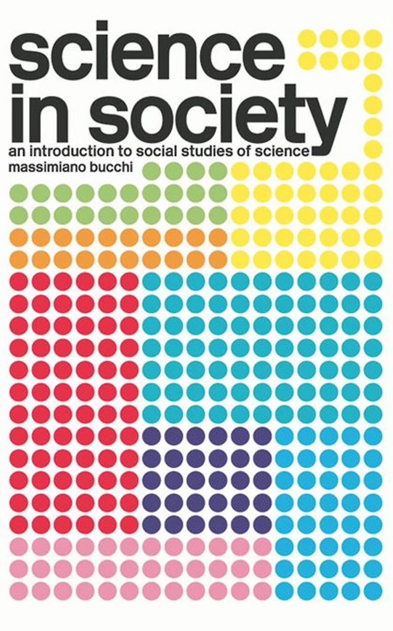 Science Society: An Introduction to Social Studies of