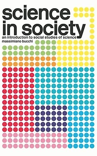 Science Society: An Introduction to Social Studies of