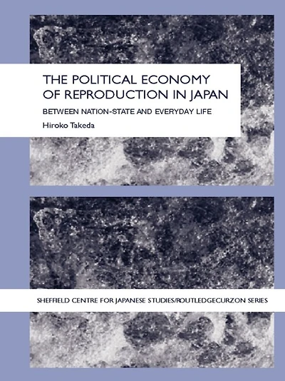 The Political Economy of Reproduction Japan