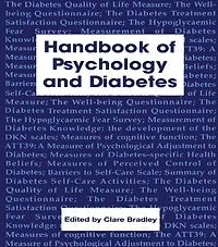 Handbook of Psychology and Diabetes: A Guide to Psychological Measurement Diabetes Research Practice