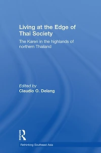 Living at the Edge of Thai Society: Karen Highlands Northern Thailand