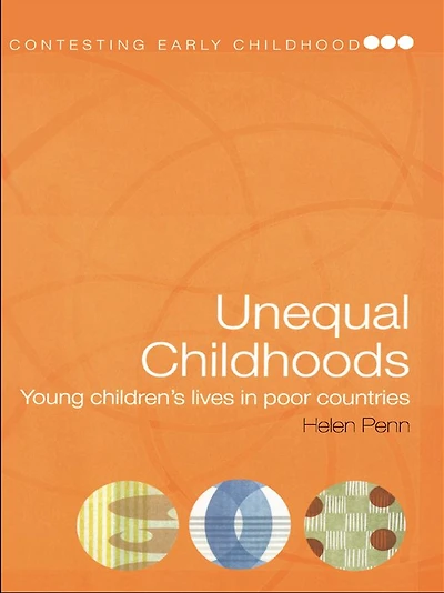 Unequal Childhoods: Young Children's Lives Poor Countries