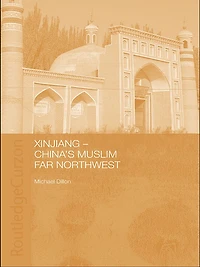 Xinjiang: China's Muslim Far Northwest