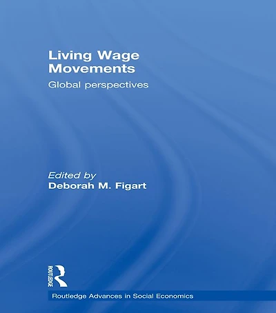 Living Wage Movements: Global Perspectives