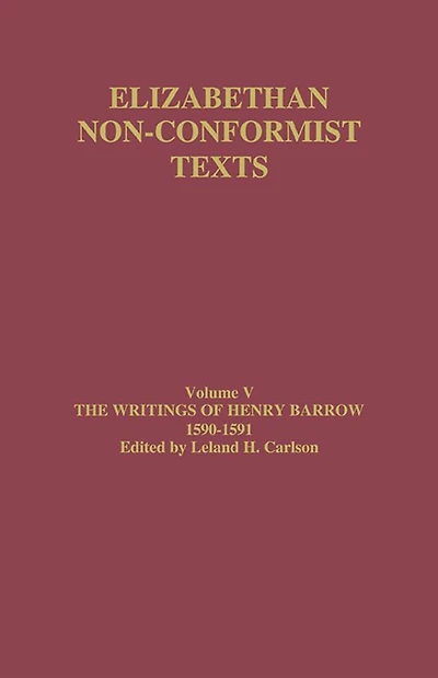 The Writings of Henry Barrow, 1590-91