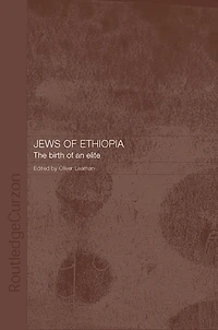 The Jews of Ethiopia: Birth an Elite