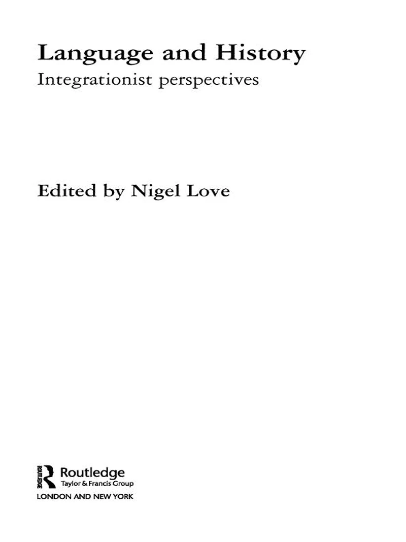 Language and History: Integrationist Perspectives