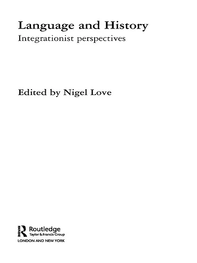 Language and History: Integrationist Perspectives