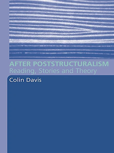 After Poststructuralism: Reading, Stories, Theory