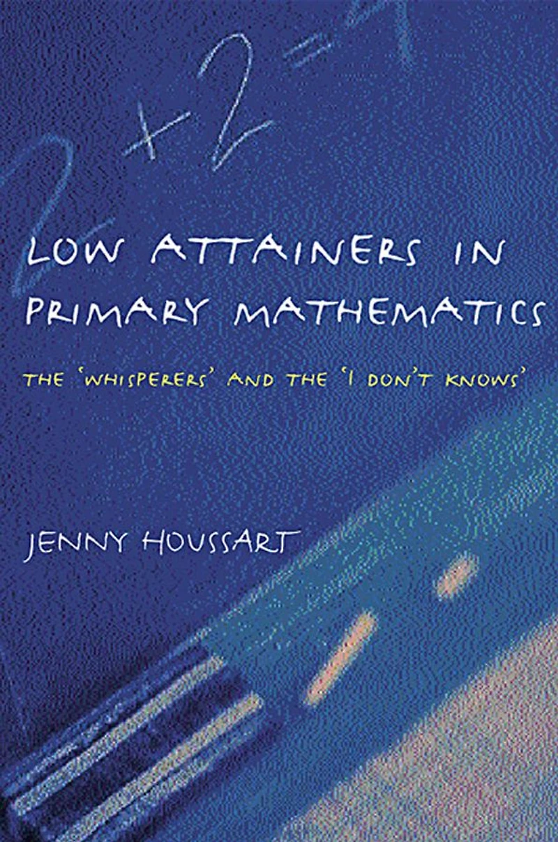 Low Attainers Primary Mathematics: the Whisperers and Maths Fairy