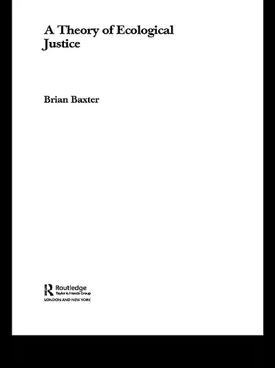 A Theory of Ecological Justice