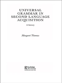 Universal Grammar Second-Language Acquisition: A History
