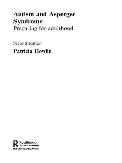 Autism and Asperger Syndrome: Preparing for Adulthood