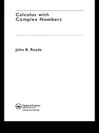 Calculus with Complex Numbers