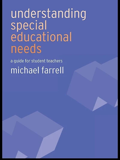 Understanding Special Educational Needs: A Guide for Student Teachers