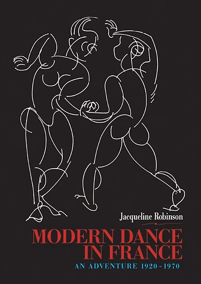 Modern Dance France (1920-1970): An Adventure