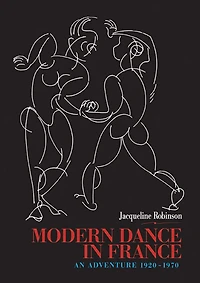 Modern Dance France (1920-1970): An Adventure