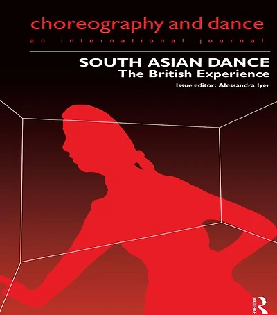South Asian Dance: The British Experience