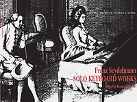 Solo Keyboard Works: Franz Seydelmann