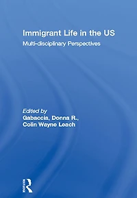 Immigrant Life the US: Multi-disciplinary Perspectives