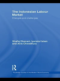 The Indonesian Labour Market: Changes and challenges