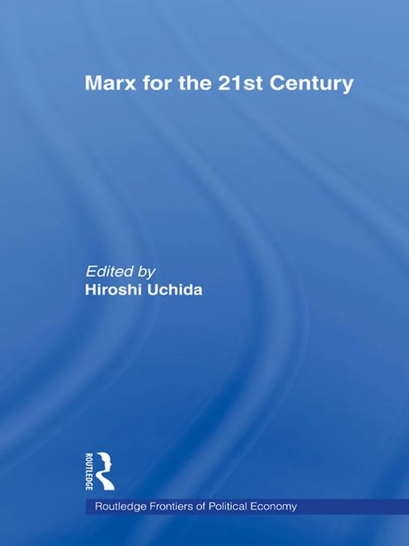 Marx for the 21st Century