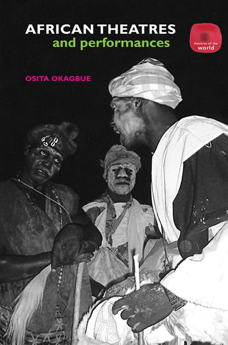 African Theatres and Performances