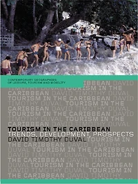 Tourism the Caribbean: Trends, Development, Prospects