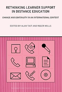 Rethinking Learner Support Distance Education: Change and Continuity an International Context