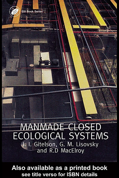 Man-Made Closed Ecological Systems