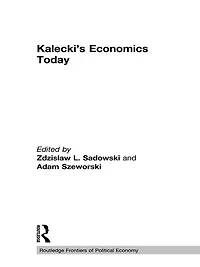 Kalecki's Economics Today