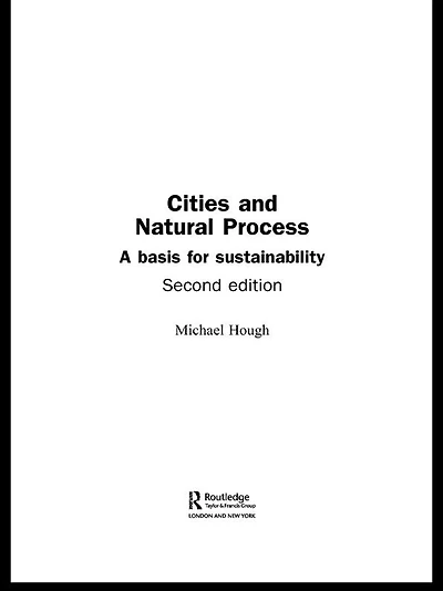 Cities and Natural Process: A Basis for Sustainability