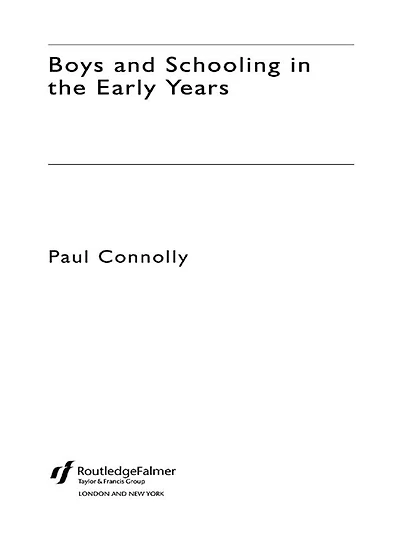 Boys and Schooling the Early Years