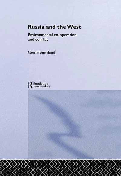 Russia and the West: Environmental Co-operation Conflict