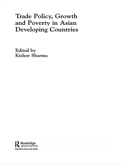 Trade Policy, Growth and Poverty Asian Developing Countries