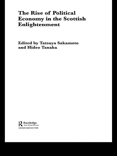 the Rise of Political Economy Scottish Enlightenment