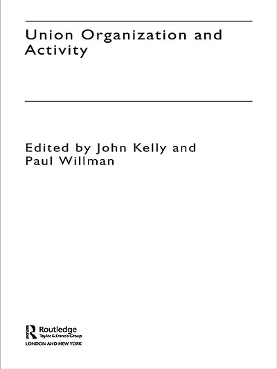 Union Organization and Activity