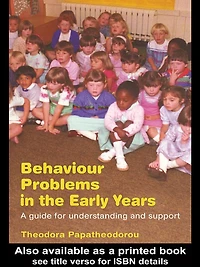 Behaviour Problems the Early Years: A Guide for Understanding and Support