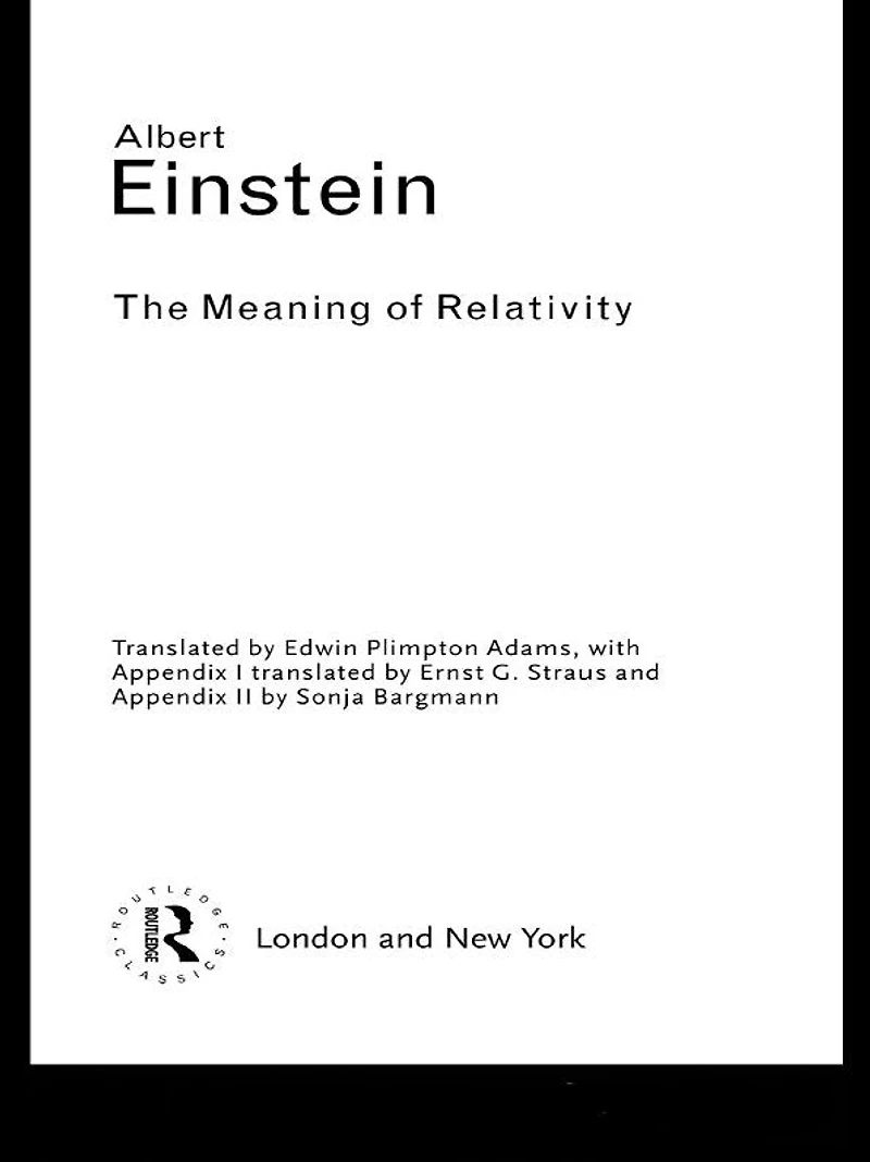 The Meaning of Relativity