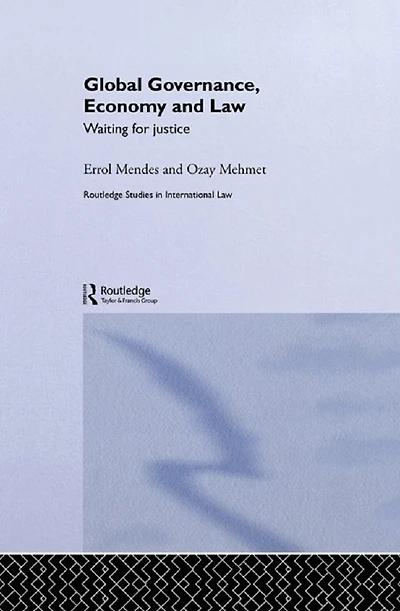 Global Governance, Economy and Law: Waiting for Justice