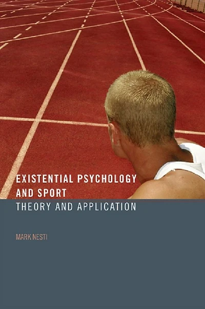 Existential Psychology and Sport: Theory Application