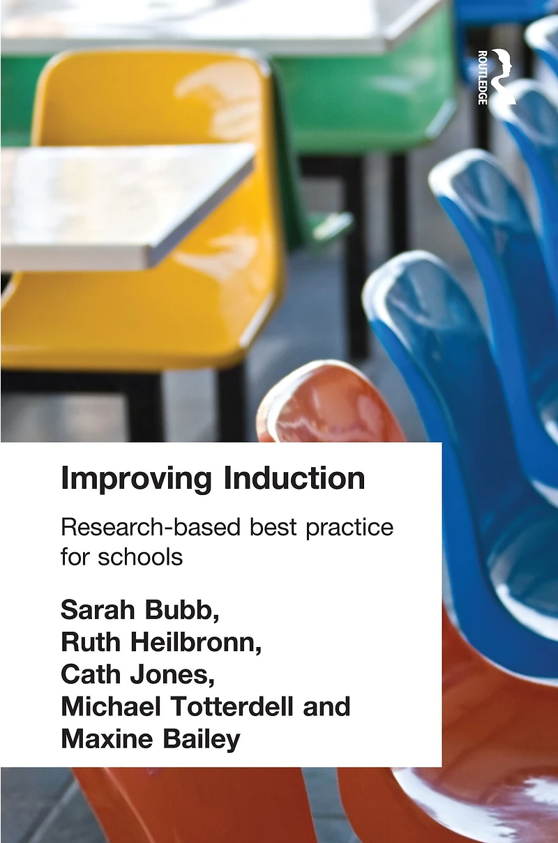 Improving Induction: Research Based Best Practice for Schools